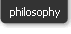 philosophy